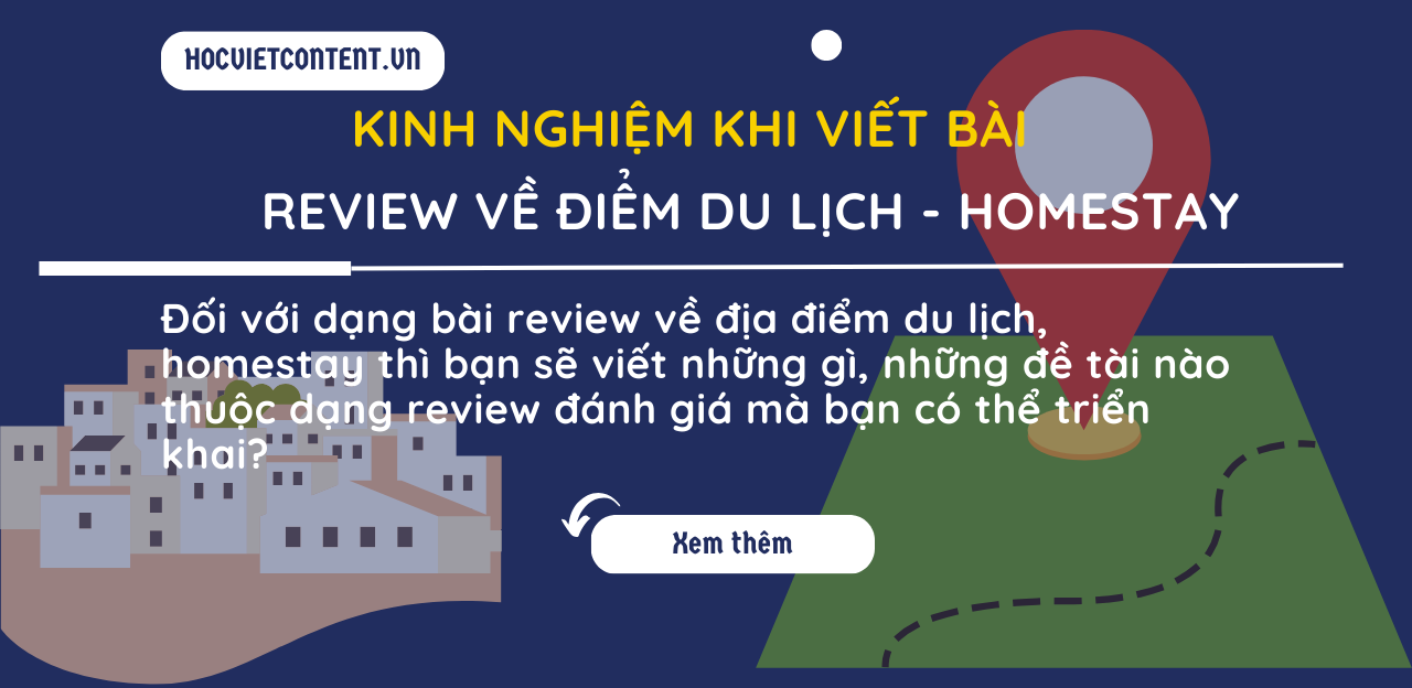 Hướng dẫn viết bài review về địa điểm du lịch - homestay