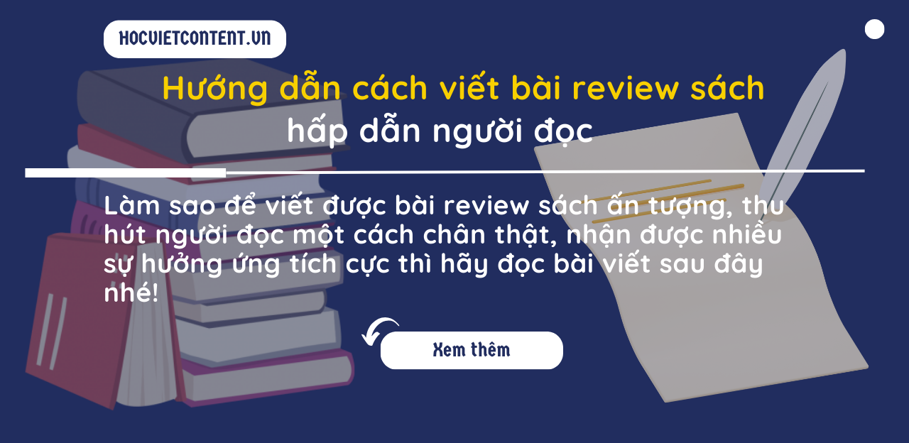 Làm thế nào để viết một bài review sách hay?