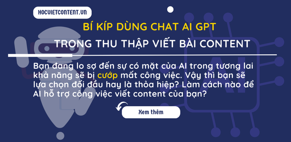 Bí kíp dùng Chat AI GPT thu thập thông tin trong viết Content